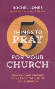 Book Cover of 5 Things to Pray for Your Church